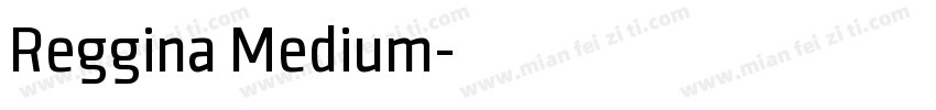 Reggina Medium字体转换
